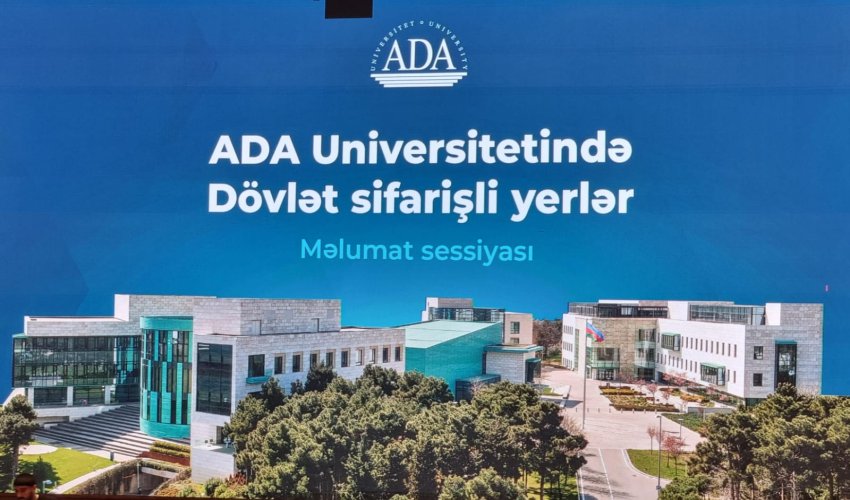 ADA Universitetində ilk dəfə dövlət sifarişli 180 yer ayrılıb ADA Universitetində ilk dəfə dövlət sifarişli 180 yer ayrılıb