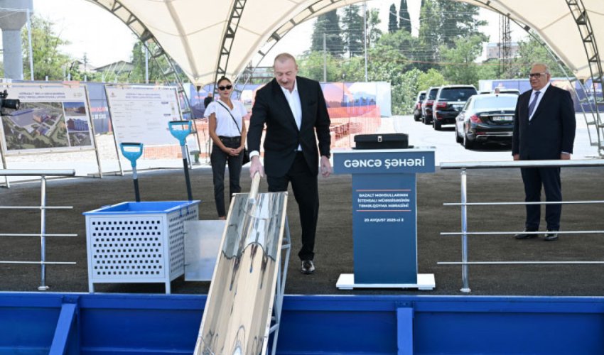 
Prezident Gəncədə bazalt məhsullarının istehsalı müəssisəsinin təməlini qoyub