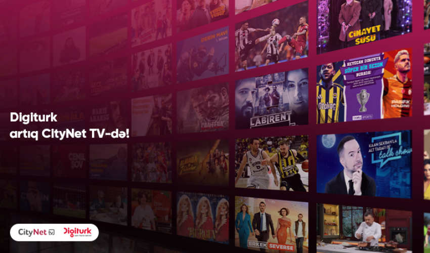 Türkiyənin premium televiziya platforması “Digiturk” artıq “CityNet TV”də Türkiyənin premium televiziya platforması “Digiturk” artıq “CityNet TV”də