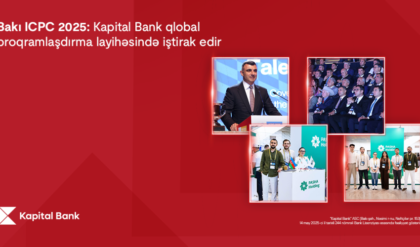 Baku ICPC 2025: Kapital Bank takes part in a global programming project Baku ICPC 2025: Kapital Bank takes part in a global programming project