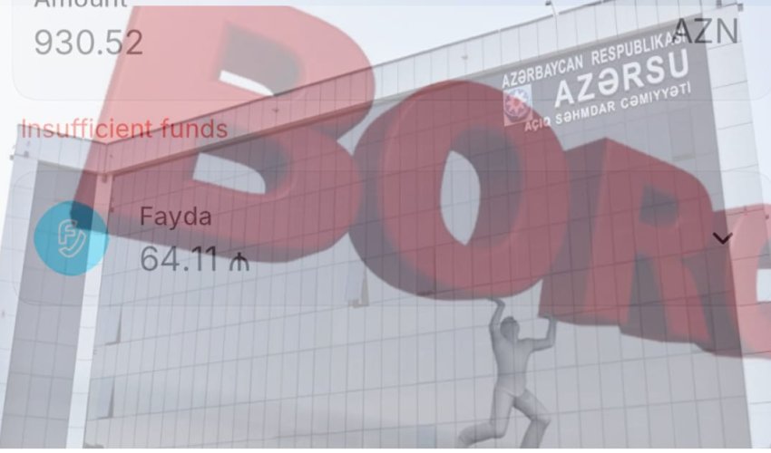 Qapını açmayan vətəndaşa 930 manat su borcu yazılıb Qapını açmayan vətəndaşa 930 manat su borcu yazılıb