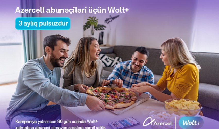 Azercell offers its users a three-month subscription to “Wolt+” for free