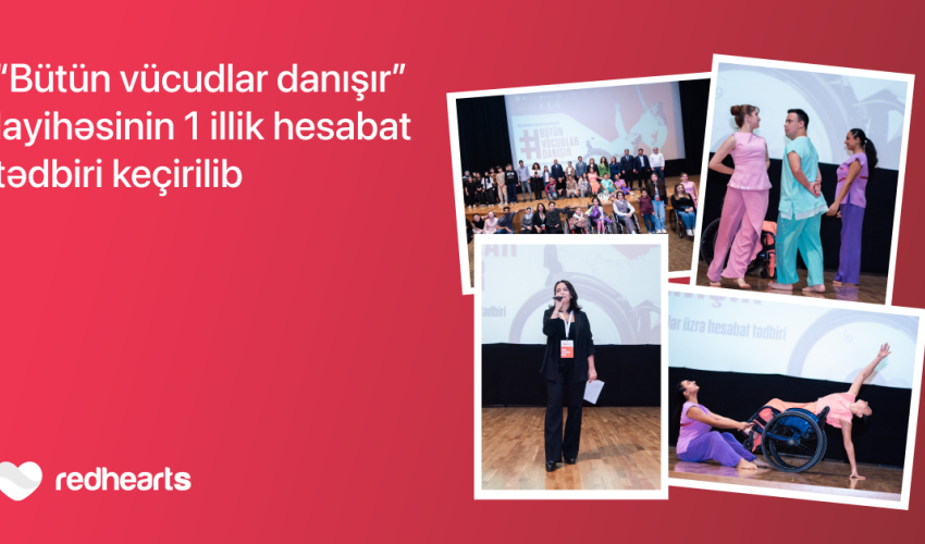 “Bütün vücudlar danışır” layihəsinin illik yekun tədbiri keçirilib