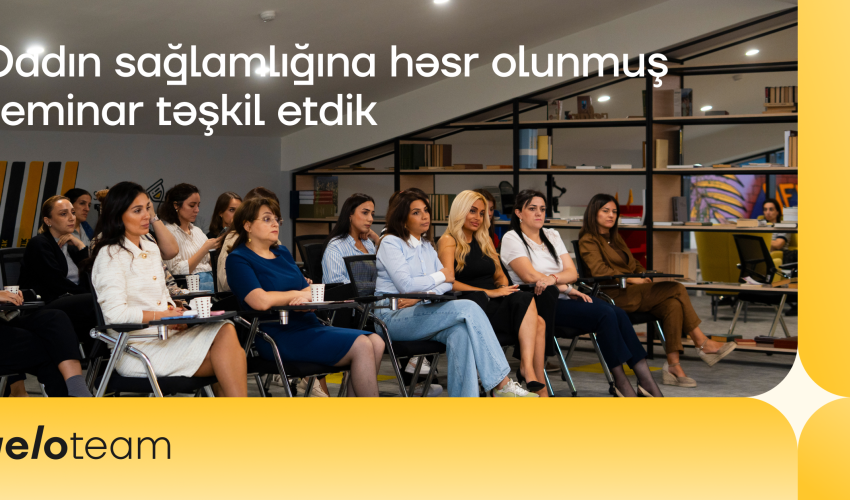 Yelo Bank-da qadın əməkdaşların sağlamlığına həsr olunmuş tədbir keçirildi Yelo Bank-da qadın əməkdaşların sağlamlığına həsr olunmuş tədbir keçirildi