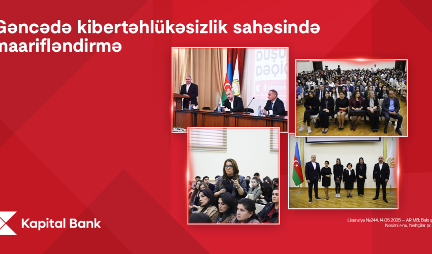 Kapital Bank Gəncədə kibertəhlükəsizlik mövzusunda təlimlər keçirdi