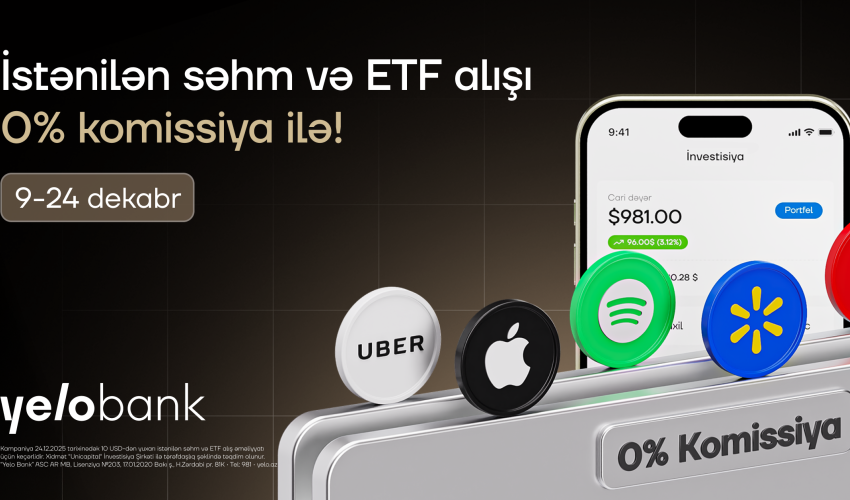 Yelo Invest-də komissiyasız alış günləri yenidən başladı!