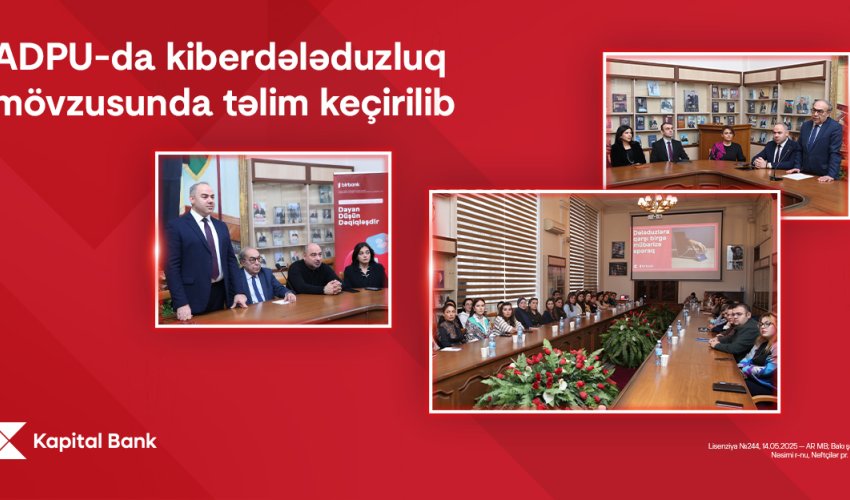 Kapital Bank продолжает обучающие мероприятия по кибербезопасности