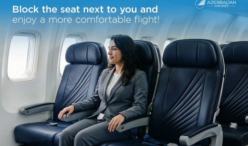 AZAL enhances travel comfort: Passengers can now block a seat next to them