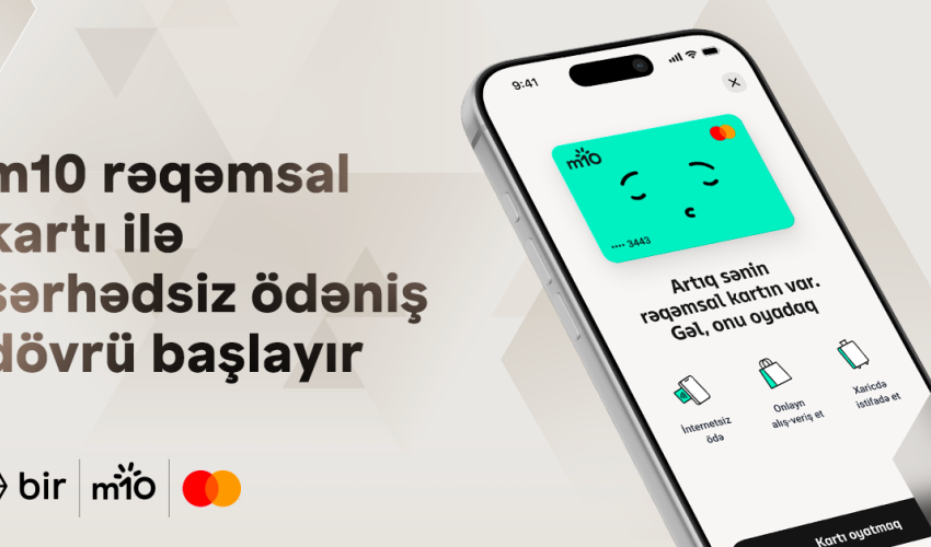 Bir ekosistemindən yeni ödəniş həlli: m10 rəqəmsal kartı ilə sərhədsiz ödəniş dövrü başlayır