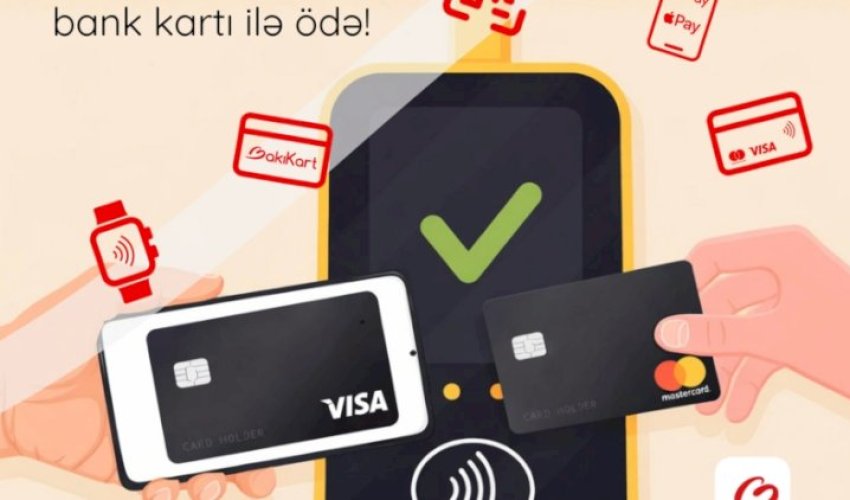 Avtobuslarda NFC-ni dəstəkləyən bank kartları ilə ödənişin tətbiqinə başlanılır
