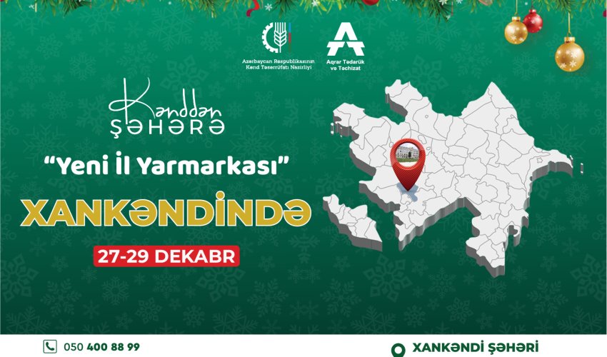 Xankəndidə ilk dəfə "Kənddən Şəhərə" Yeni il yarmarkası keçiriləcək