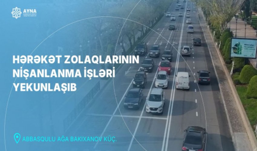 Paytaxtın bu küçəsində hərəkət zolaqları 3-ə çatdırılıb