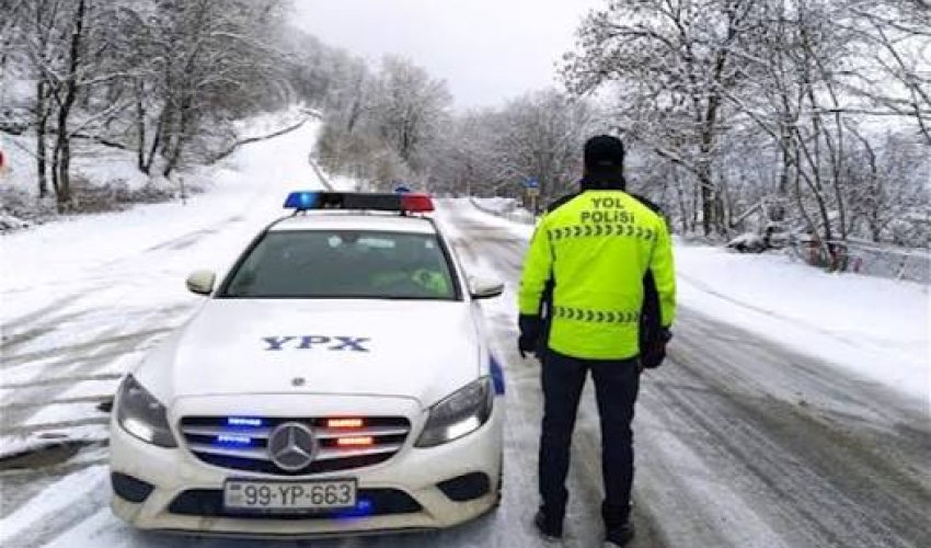 Yol polisi hava şəraiti ilə bağlı sürücülərə müraciət edib