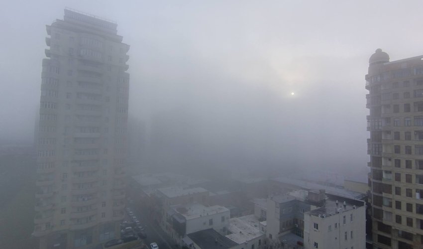 Bəzi ərazilərdə dumanlı hava müşahidə olunur