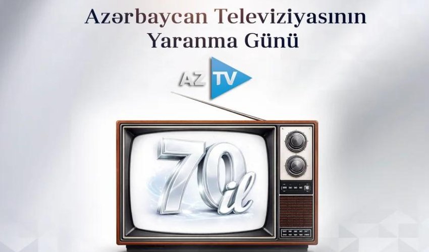 Azərbaycan Televiziyasının fəaliyyətə başlamasından 70 il ötür