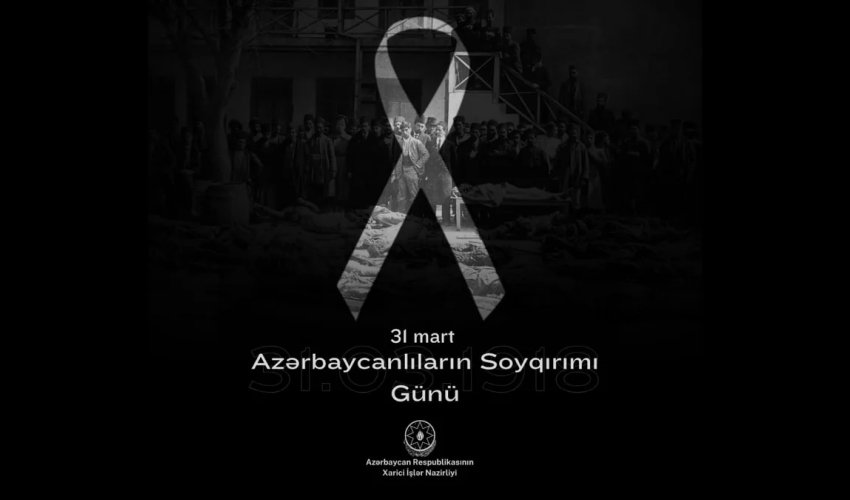 XİN: 31 Mart soyqırımı qurbanlarının xatirəsi anılır