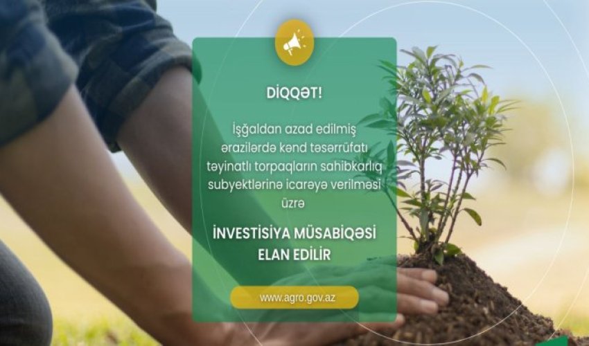 Qarabağda torpaqların icarəyə verilməsi üzrə növbəti müsabiqə elan edilib