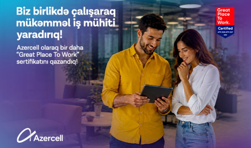 Azercell certified as a Great Place to Work&reg;