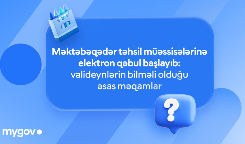 
Məktəbəqədər təhsil müəssisələrinə elektron qəbul başlayıb