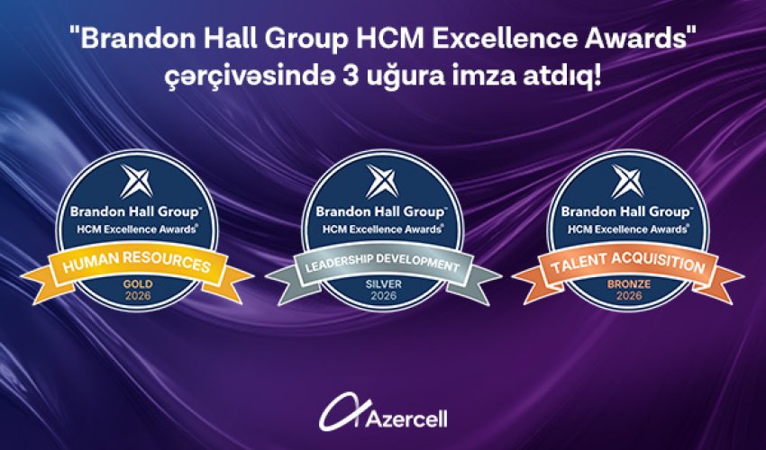 Azercell wins three Brandon Hall Group HCM Excellence Awards&reg;