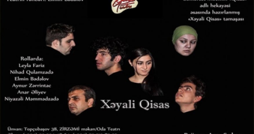 "Oda"da "Xəyali Qisas" olacaq