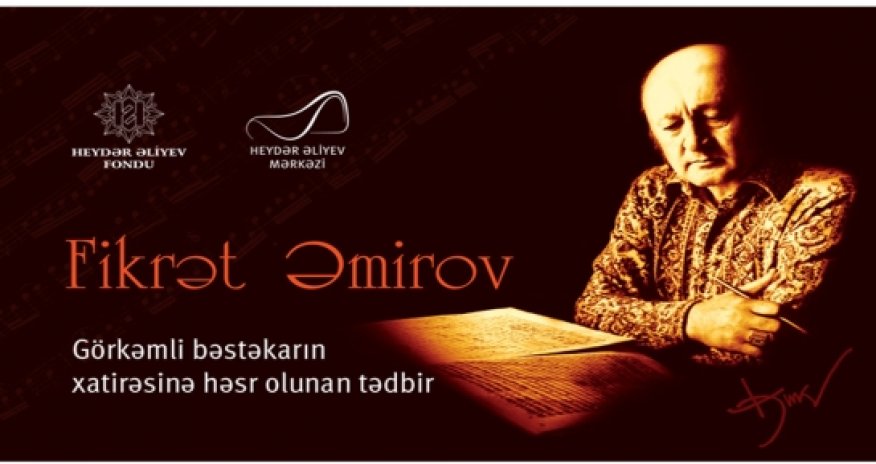 В Баку пройдет мероприятие, посвященное памяти Фикрета Амирова