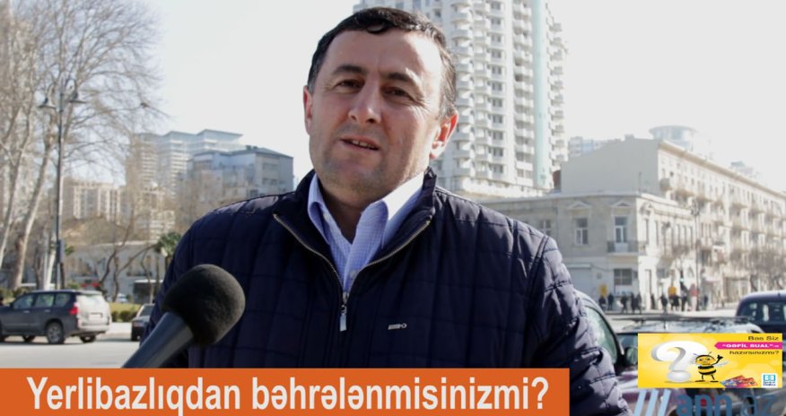 Sorğu: Azərbaycanda yerlibazlıq varmı? - ANN.TV