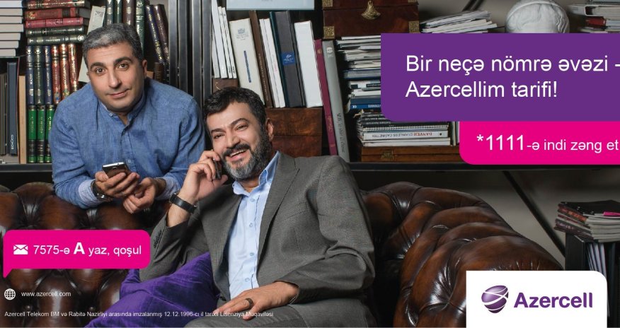 In preference to several numbers – Azercellim tariff!