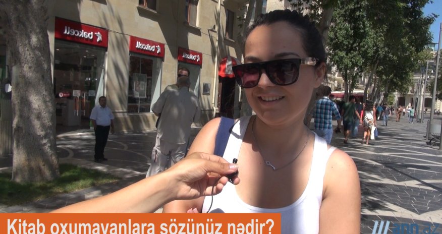 QƏFİL SUAL: Kitab oxumağı sevirsiniz? - ANN.TV