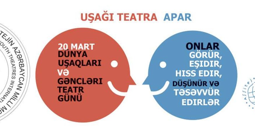“Ana, məni bu gün teatra apar”
