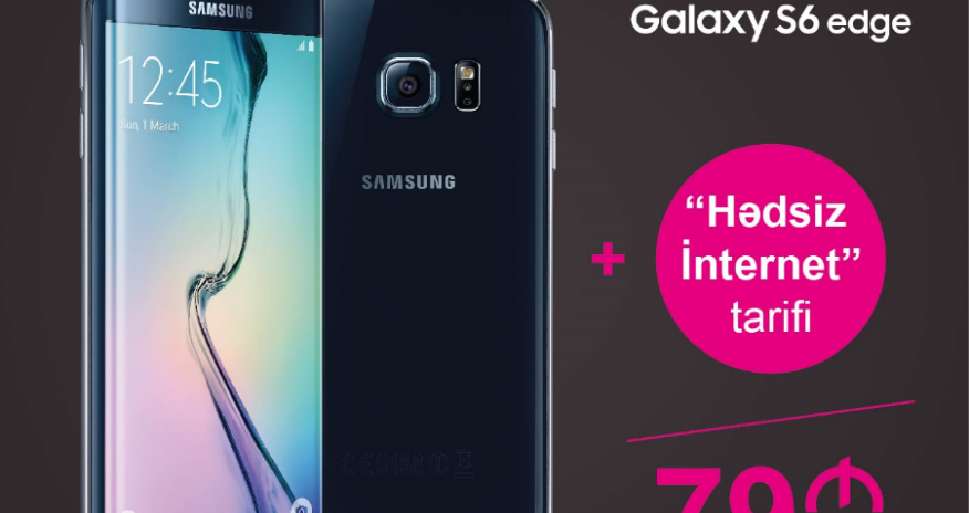 Get Samsung S6 Edge from Azercell for most favorable terms