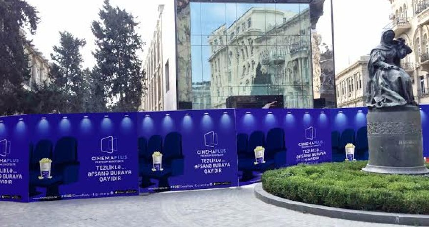 «CinemaPlus» будет на месте кинотеатра «Азербайджан»!
