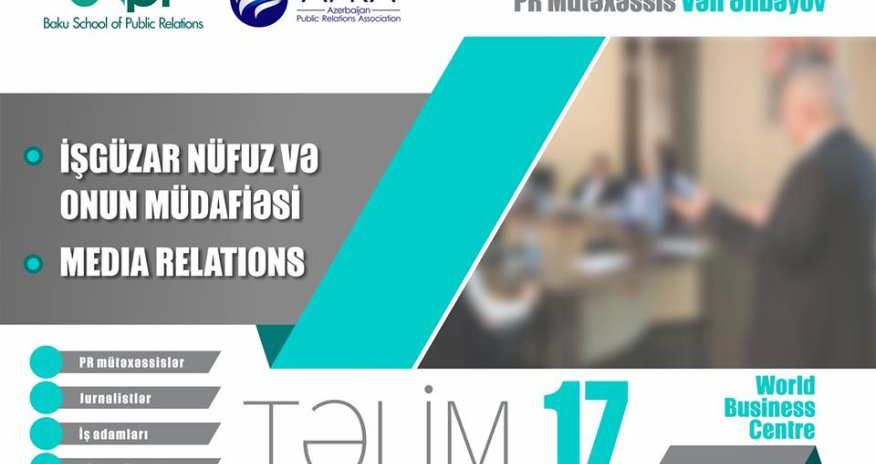Training on “Business reputation and its protection” and “Media relations” to be held in Baku