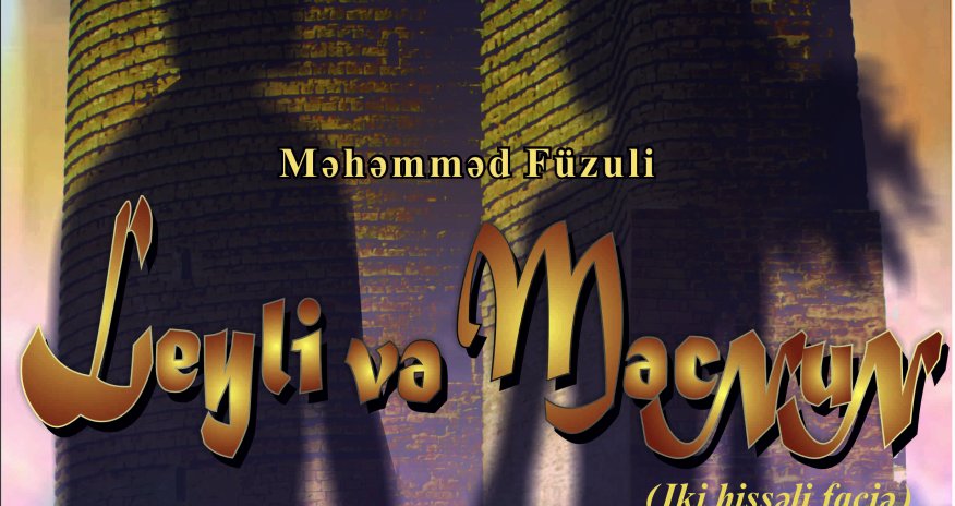 “Leyli və Məcnun” Gənc Tamaşaçılar Teatrında