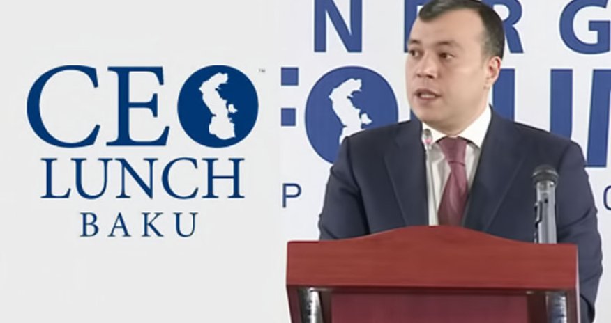 Sahil Babayev CEO Lunch Baku-da iştirak edəcək