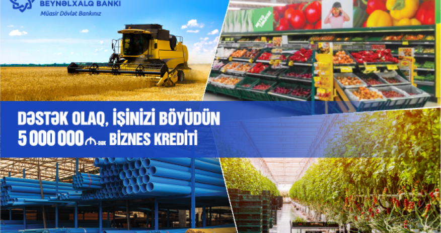 Azərbaycan Beynəlxalq Bankı kiçik və orta sahibkarlar  üçün kredit şərtlərini asanlaşdırıb