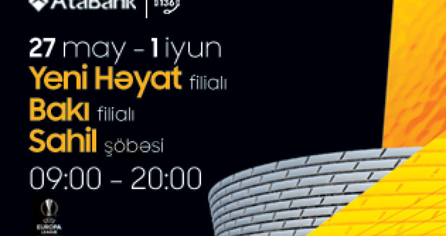 On the occasion of UEFA Final match AtaBank to serve intensively
