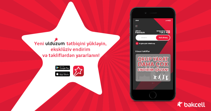 Renewed Ulduzum mobile app from Bakcell: gateway to exclusive discounts, opportunities