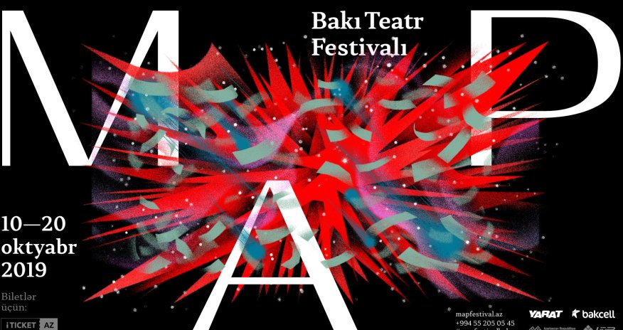 M.A.P. INTERNATIONAL THEATRE FESTIVAL WILL BE HELD IN BAKU WITH SUPPORT OF BAKCELL