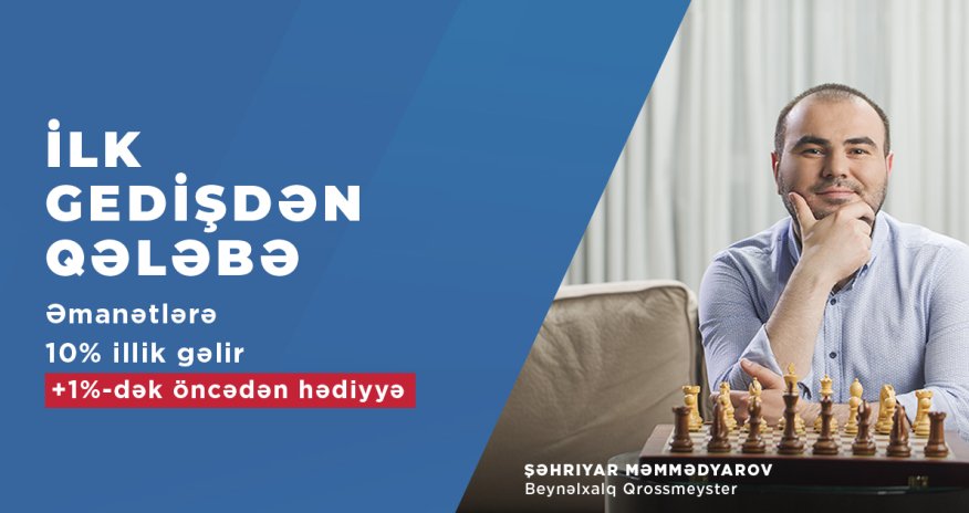 Şəhriyar Məmmədyarov “AccessBank”ın depozit kampaniyasının simasıdır