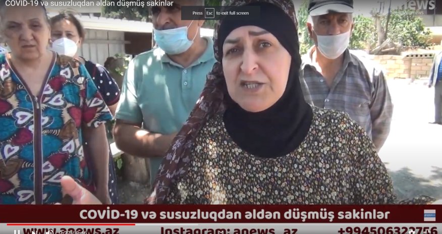 COVİD-19 və susuzluqdan əldən düşmüş sakinlər -  VİDEO