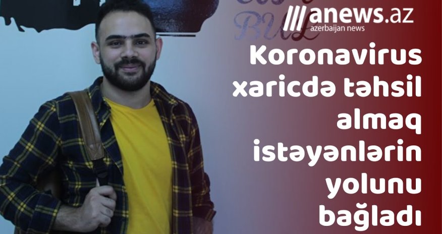 Azərbaycanda  gənclər xaricə təhsil almağa getməyə qorxur -  VİDEO