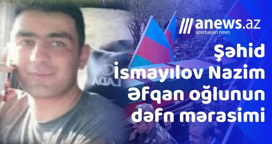 Daha bir Azərbaycan şəhidinin dəfn mərasimi - VİDEO