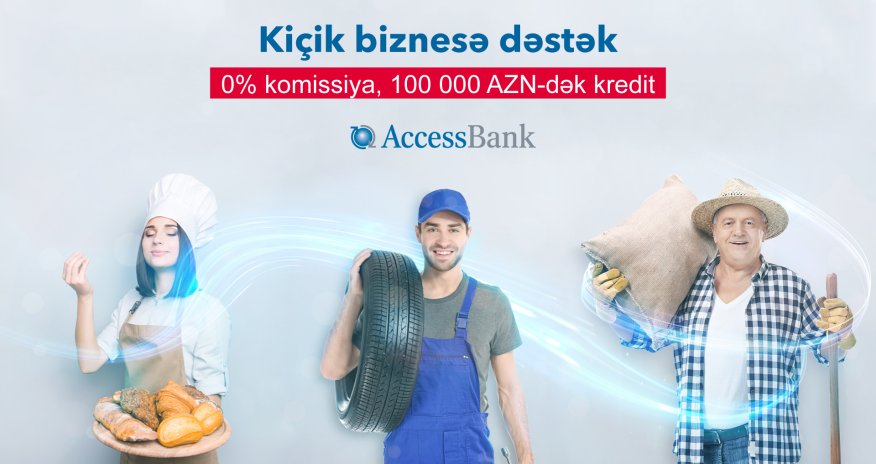 Кредиты до 100 тыс. манат для малого и среднего бизнеса - от AccessBank!