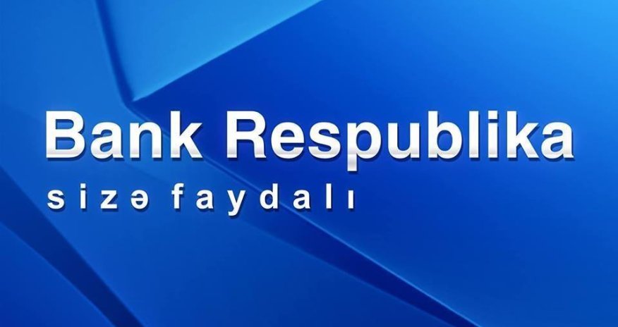 Bank Respublikanın xalis faiz gəlirləri artaraq 38,3 mln manat təşkil edib