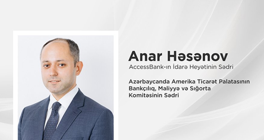 Anar Həsənov Amerika Ticarət Palatasının Komitə Sədri seçilib