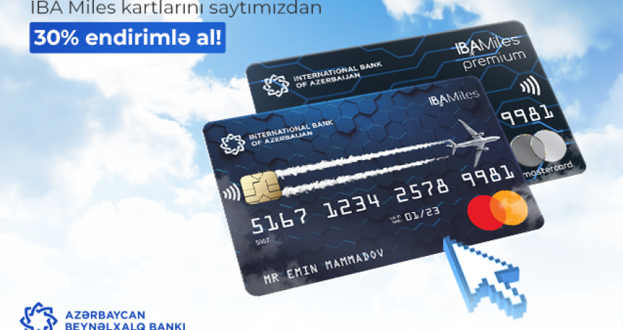 Endirimli IBA Miles kartları ilə pulsuz səyahət et!