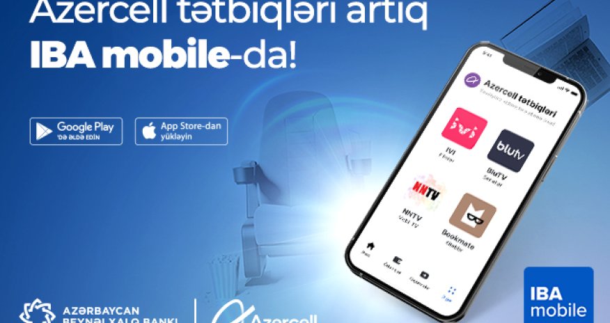 Новые возможности IBA mobile для пользователей Azercell!