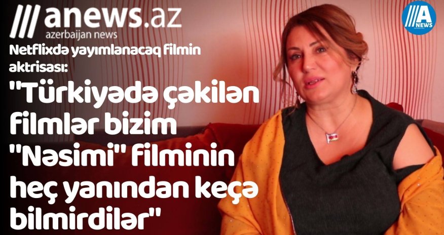 Netflixdə yayımlanacaq filmin aktrisası: 