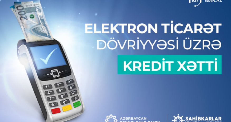 Предприниматели в сфере электронной коммерции получат поддержку от Международного Банка Азербайджана